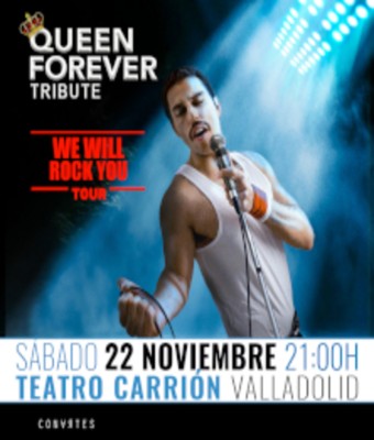 Queen Forever Tribute - We Will Rock You Tour en VALLADOLID