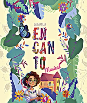 La familia Encanto, El Musical en MADRID