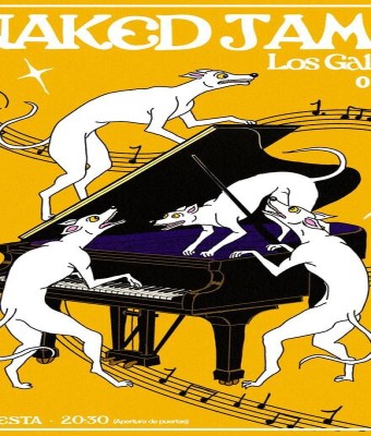 Naked Jams #45 : Los Galgos ¡Inicio de temporada! en Madrid