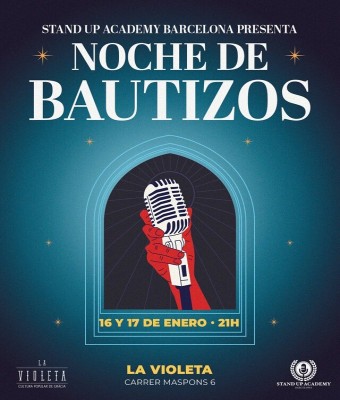 NOCHE DE BAUTIZOS. STAND UP ACADEMY BARCELONA