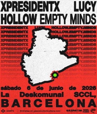 XpresidentX + Hollow Empty Minds | La Deskomunal SCCL | Barcelona