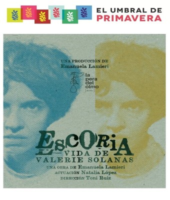 ESCORIA. Vida de Valerie Solanas en Madrid
