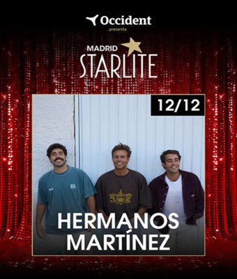 Hermanos Martínez - Starlite Madrid