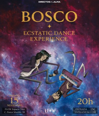 Bosco Ecstatic Dance Experience DIRECTOS AL ALMA en Alicante/Alacant