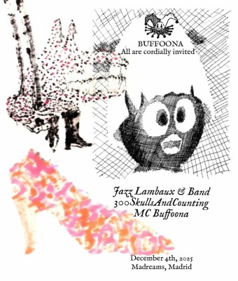 Buffoona VI: Jazz Lambaux + 300SkullsAndCounting (Unplugged) en Madrid