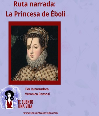 Ruta narrada: Princesa de Éboli en Madrid