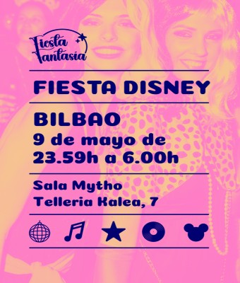 Bilbao Fiesta Disney - Fiesta Fantasía en Bizkaia
