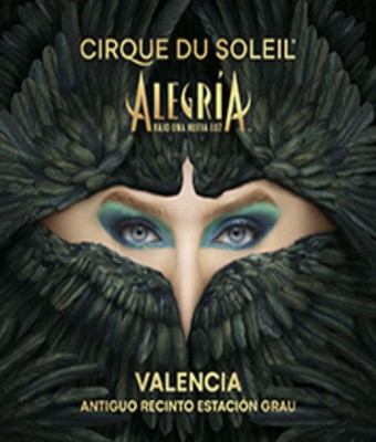 Alegría,  Cirque du Soleil - Valencia