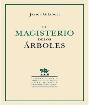Presentación del libro "El magisterio de los árboles", de Javier Gilabert en Sevilla