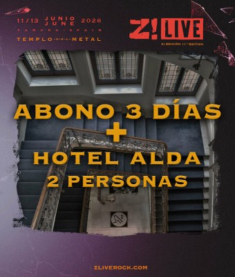 Pack 3 días Z! Live + Hotel Alda Mercado de Zamora + desayuno – 2 personas