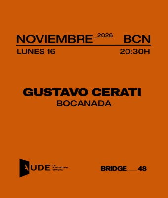 Gustavo Cerati, Bocanada · AUDE: sesiones de escucha en Barcelona