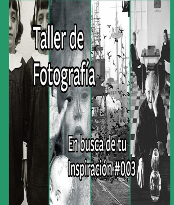 Taller de Fotografía en Busca de Inspiración #003 en Barcelona