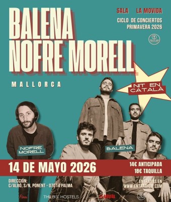 BALENA + NOFRE MORELL "Ciclo de conciertos PRIMAVERA 2026" (Nit en Catalá) en Balears, Illes