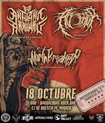 Abysser + The Ancient Arrival + Northbreaker en Madrid