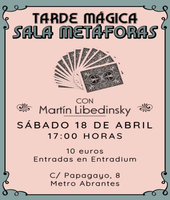 Tarde Mágica con Martín Libedinsky en Madrid