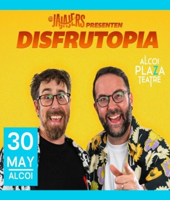 JAJAJERS -  Disfutopía en Alicante