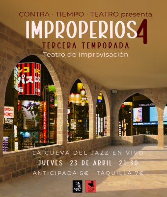 Improperios 4 (Tercera temporada) en La Cueva del Jazz en Vivo en Zamora