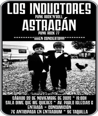 Los Inductores + Astracán en Madrid