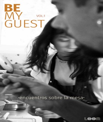 Be my guest. Vol I - Chef. Mora Ojea / Andrea Lorini. en Valencia/València