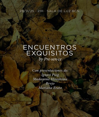 Encuentros exquisitos. Noviembre 2025 en Barcelona
