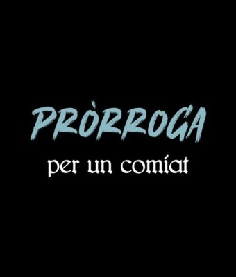 PRÒRROGA PER UN COMIAT en Barcelona