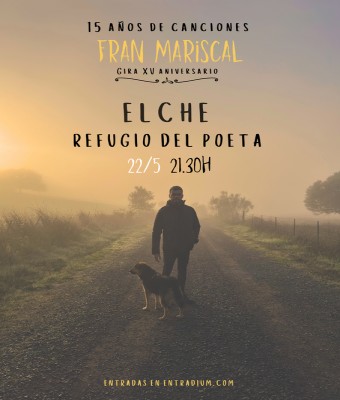 Fran Mariscal en ELCHE (XV aniversario) en Alicante/Alacant