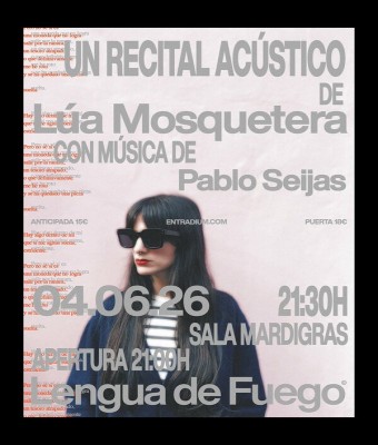 UN RECITAL ACÚSTICO de Lúa Mosquetera, con música de Pablo Seijas. en Coruña, A