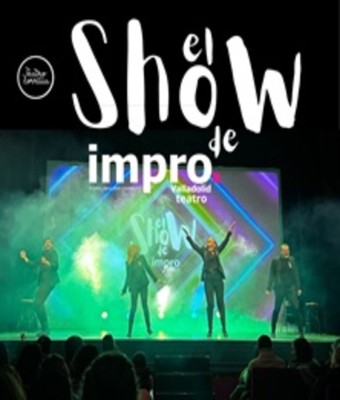 El show de impro en VALLADOLID
