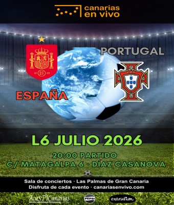 ESPAÑA vs PORTUGAL EN CANARIAS EN VIVO - LAS PALMAS en Palmas, Las