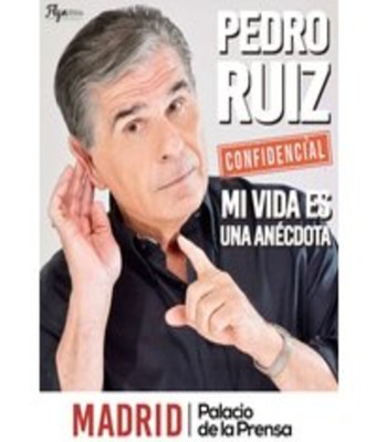 Pedro Ruiz-Mi Vida es una Anécdota By Confidencial en Madrid