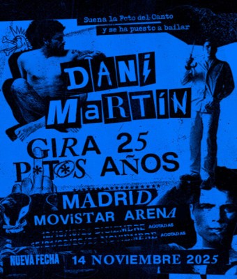 Dani Martín - Gira 25 P*t*s Años en Madrid