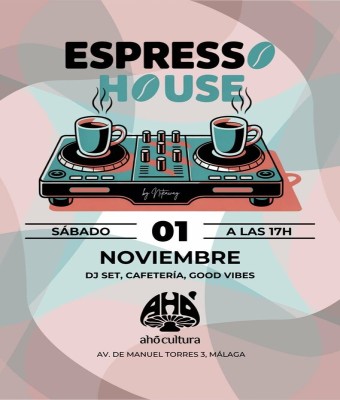 Espresso House 1/11/25 @Ahócultura (Malaga) en Málaga