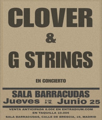 CLOVER + GSTRINGS en Madrid