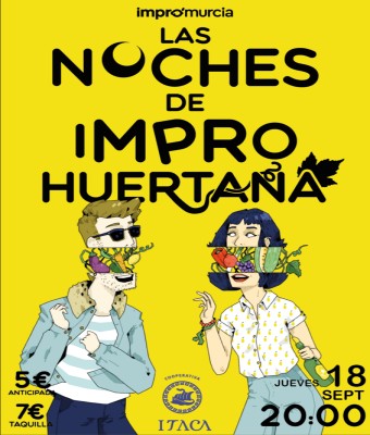 Las Noches de Impro Huertana ( ImproMurcia )