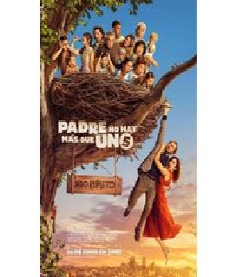 Padre No Hay Más Que Uno 5 en Madrid - AUTOCINE MADRID