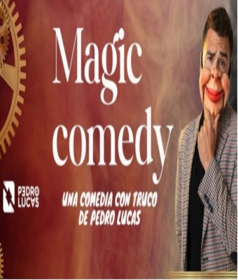 Magic Comedy: Una Comedia con Truco - Pedro Lucas en Málaga