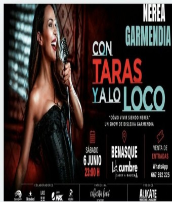NEREA GARMIENDA "CON TARAS Y A LO LOCO" en Huesca
