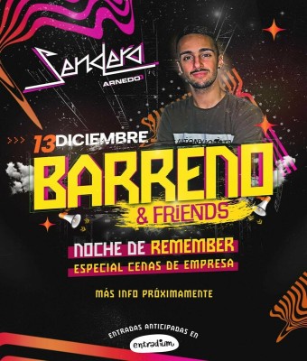 Barreno -Noche de Remember - REVIVE AQUELLOS MARAVILLOSOS AÑOS - Sábado 13 de Diciembre en Rioja, La