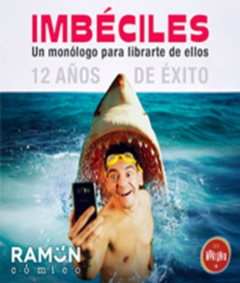 Imbéciles - Ramón Cómico en BARCELONA