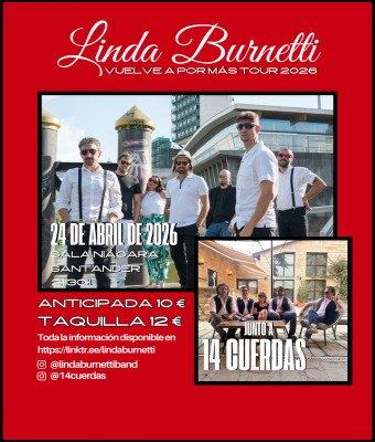 LINDA BURNETTI + 14 CUERDAS SALA NIÁGARA SANTANDER VUELVE A POR MÁS TOUR 2026  en Valladolid