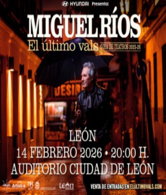 Entradas Miguel Ríos “El último vals” en León