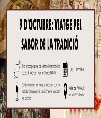 9 d'octubre: Viatge pel sabor de la tradició en Valencia