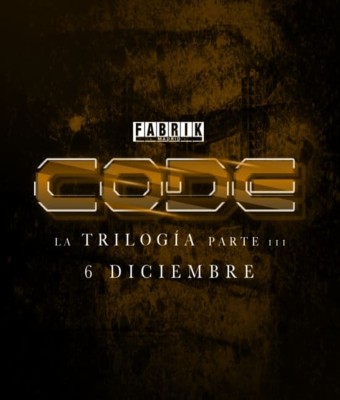 3ª Parte 22 Aniversario Code en Fabrik - “La Trilogía” - en Madrid
