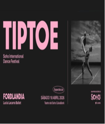 Fordlandia - Lucía Lacarra Ballet -TIP TOE Soho Málaga Dance Festival