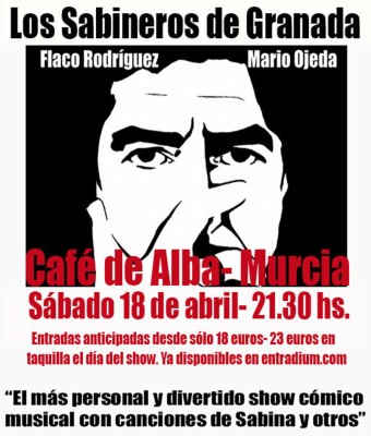 LOS SABINEROS regresan al Café de Alba en Murcia! Sábado 18 de abril!