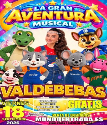 LA GRAN AVENTURA MUSICAL EN VALDEBEBAS en Madrid