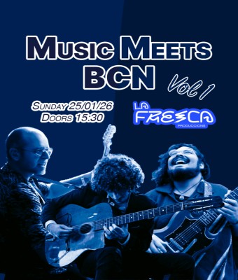 Music Meets BCN (Vol. I) en Barcelona