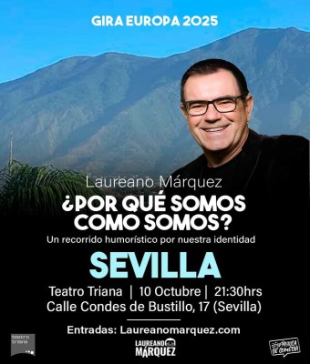 ¿POR QUÉ SOMOS COMO SOMOS? - Laureano Márquez en Sevilla