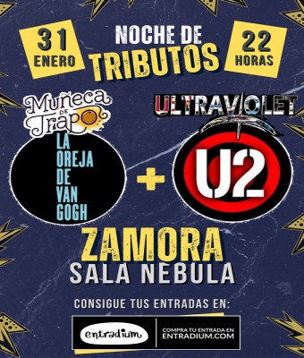 Tributo a U2 + tributo a LA OREJA DE VAN GOGH en Zamora