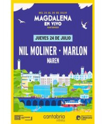 Nil Moliner, Marlon y Maren - Magdalena en Vivo en Cantabria - Campa de la Magdalena